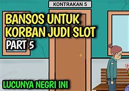 Korban Judi Slot Online Lucu Bikin Ngakak Terbaru Youtube Terbaru